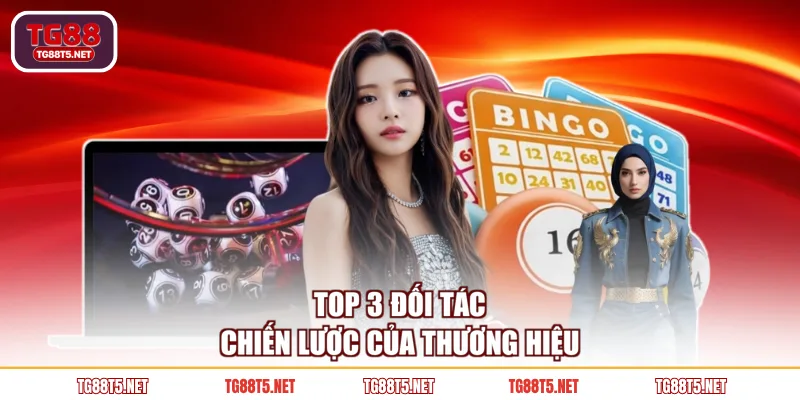 Top 3 đối tác chiến lược của thương hiệu